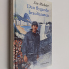 Jon Michelet : Den flygande brasilianaren - pikkukuva 1