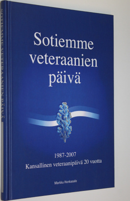 Markku Honkasalo : Sotiemme veteraanien päivä : kansallin...