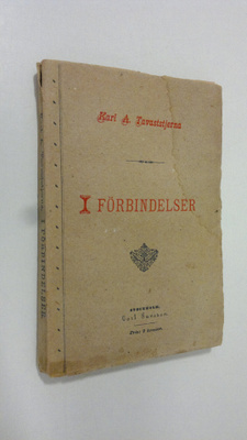Karl A. Tavaststjerna : I Förbindelser