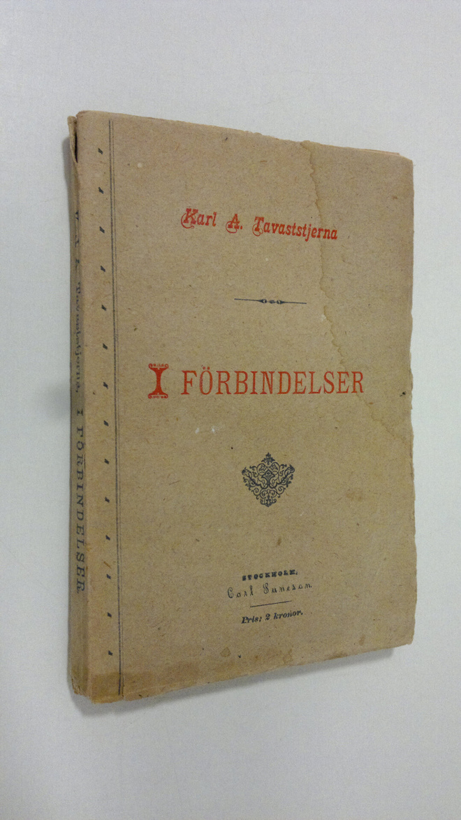 Karl A. Tavaststjerna : I Förbindelser