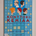 Tony Dunderfelt : Konttorikemiaa : seitsemän avainta hyvä... - pikkukuva 1