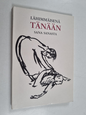 Lähimmäisenä tänään : sana sanasta