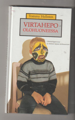 Tommy Hellsten: Virtahepo olohuoneessa