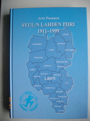 Arto Pasanen: SVUL:n Lahden piiri 1911-1999 (20.3)