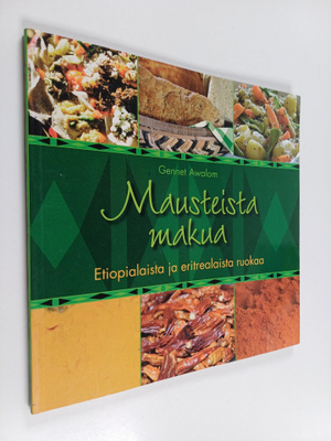 Gennet Awalom : Mausteista makua : etiopialaista ja eritr...