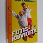 Tuija Lehtinen : Futiskuvioita - pikkukuva 1