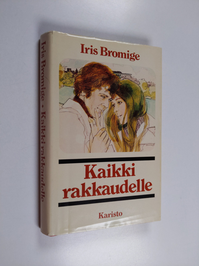 Iris Bromige : Kaikki rakkaudelle