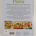 Pasta : helppoja ja hienostuneita ruokia italialaisittain - pikkukuva 2