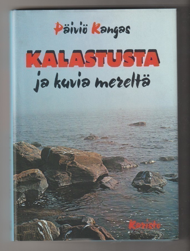 Päiviö Kangas: Kalastusta ja kuvia mereltä