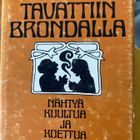 NENONEN: TAVATTIIN BRONDALLA - pikkukuva 1