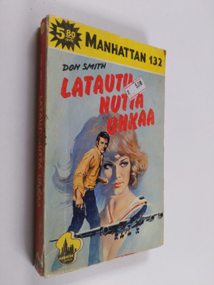 Don Smith : Latautunutta uhkaa