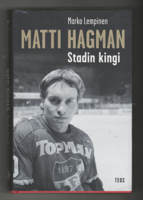 MARKO LEMPINEN »MATTI HAGMAN - Stadin kingi»