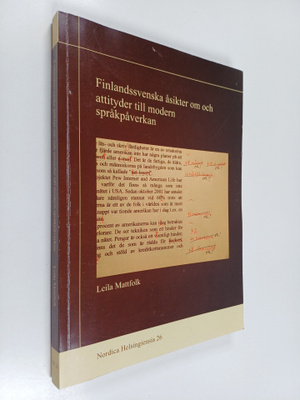 Leila Mattfolk : Finlandssvenska åsikter om och attityder...