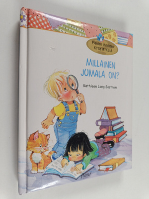 Kathleen Long Bostrom : Millainen Jumala on?