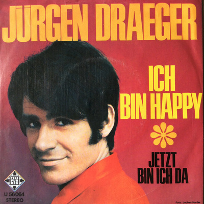 7” SINGLE Jürgen Draeger - Ich Bin Happy