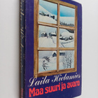 Laila Hietamies : Maa suuri ja avara - pikkukuva 1