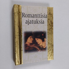 Romanttisia ajatuksia - pikkukuva 1