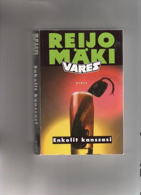 Mäki,Reijo: Enkelit kanssasi, Otava 1999, nid.lait. 1.painos