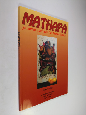 Anna-Riitta ym. (toim.) Jyrkinen : Mathapa ja muita ruoka...