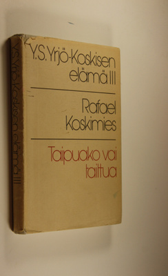 Yrjö Sakari Yrjö-Koskinen : Y. S. Yrjö-Koskisen elämä 3, ...