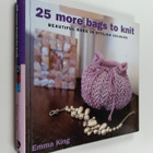 Emma King : 25 More Bags to Knit - Beautiful Bags in Styl... - pikkukuva 1