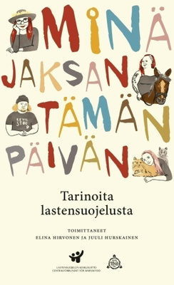 Elina Hirvonen: MINÄ JAKSAN TÄMÄN PÄIVÄN