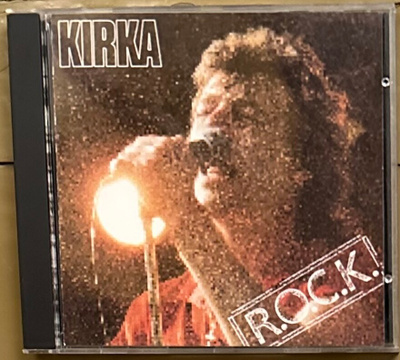Kirka - R.O.C.K. CD 1988 Flamingo FGCD 3 alkuperäinen