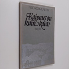 Risto Kormilainen : Kaipaus on kuin kaivo : runoja - pikkukuva 1