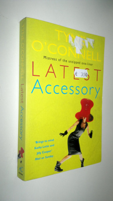 Tyne O'Connell : Latest accessory