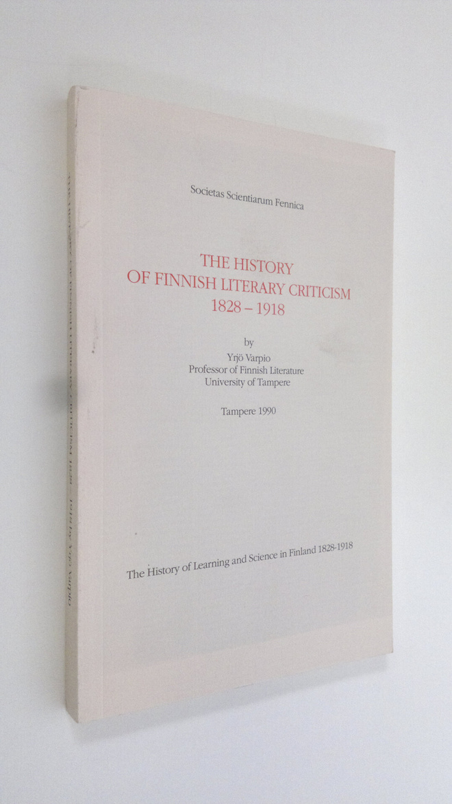 Yrjö Varpio : The history of Finnish literary criticism 1...