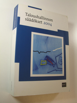 Taloushallinnon säädökset 2004