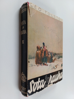 Leo Tolstoi : Sota ja rauha 4