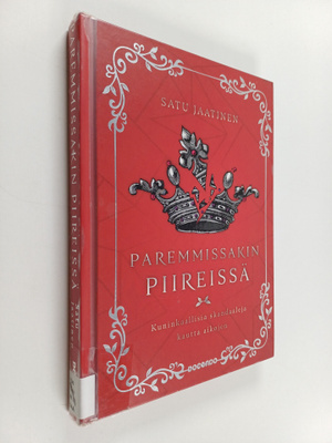 Satu Jaatinen : Paremmissakin piireissä : kuninkaallisia ...