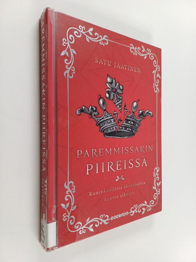 Satu Jaatinen : Paremmissakin piireissä : kuninkaallisia ...