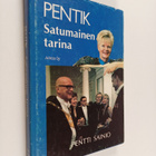 Pentti Sainio : Pentik : satumainen tarina - pikkukuva 1