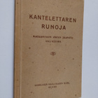 Kantelettaren runoja : alkeisopetusta varten julkaistu va... - pikkukuva 1