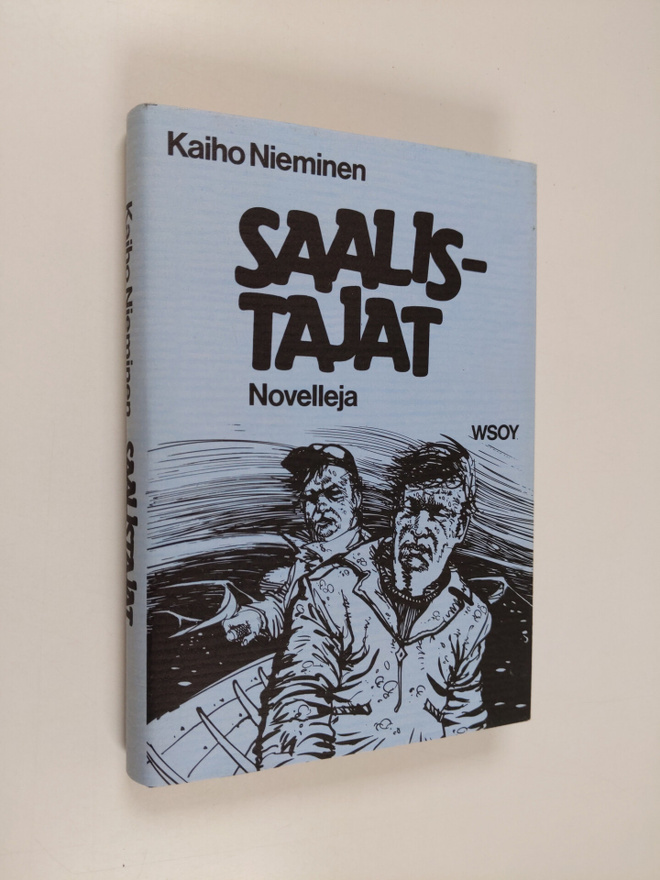 Kaiho Nieminen : Saalistajat : Novelleja