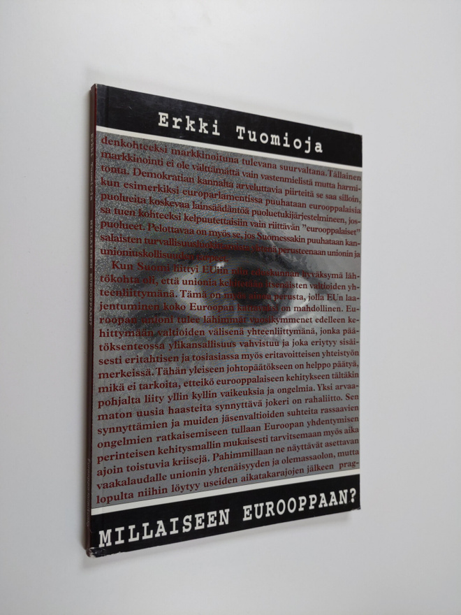 Erkki Tuomioja : Millaiseen Eurooppaan