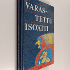 Leea Virtanen : Varastettu isoäiti : kaupungin kansantari... - pikkukuva 1