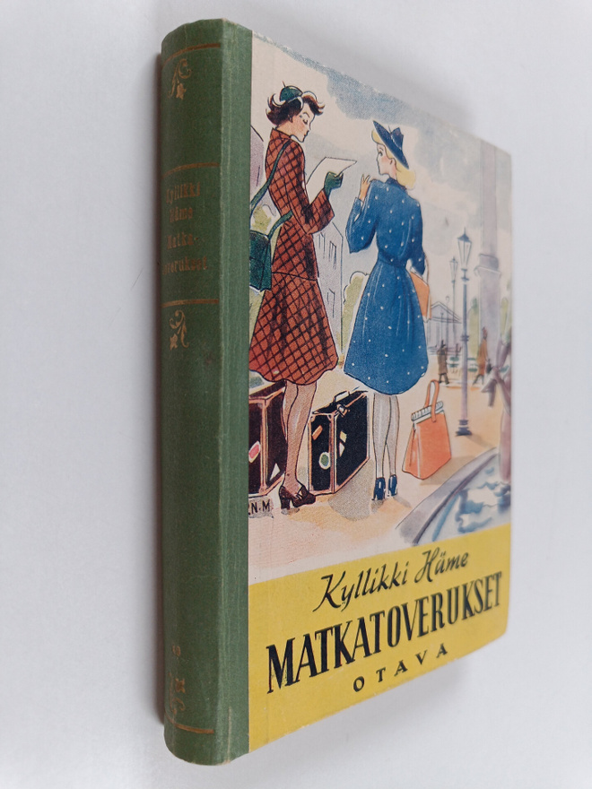 Kyllikki Häme : Matkatoverukset : tyttöromaani