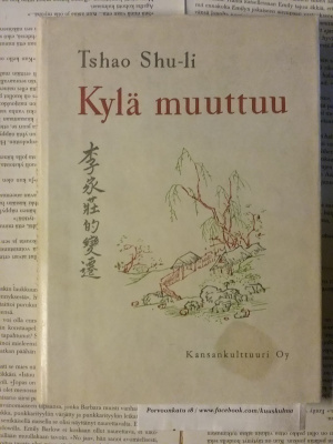 Tshao Shu-li - Kylä muuttuu (sid.)