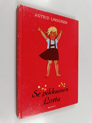 Astrid Lindgren : Se pikkuinen Lotta