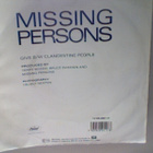 MISSING PERSONS :: GIVE/CLANDESTINE PEOPLE :: VINYYLI 7"1984 - pikkukuva 2