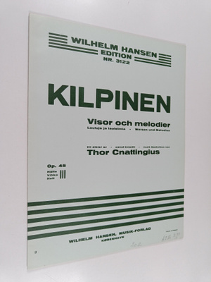 Yrjö Kilpinen : Kilpinen : Visor och melodier - Lauluja j...