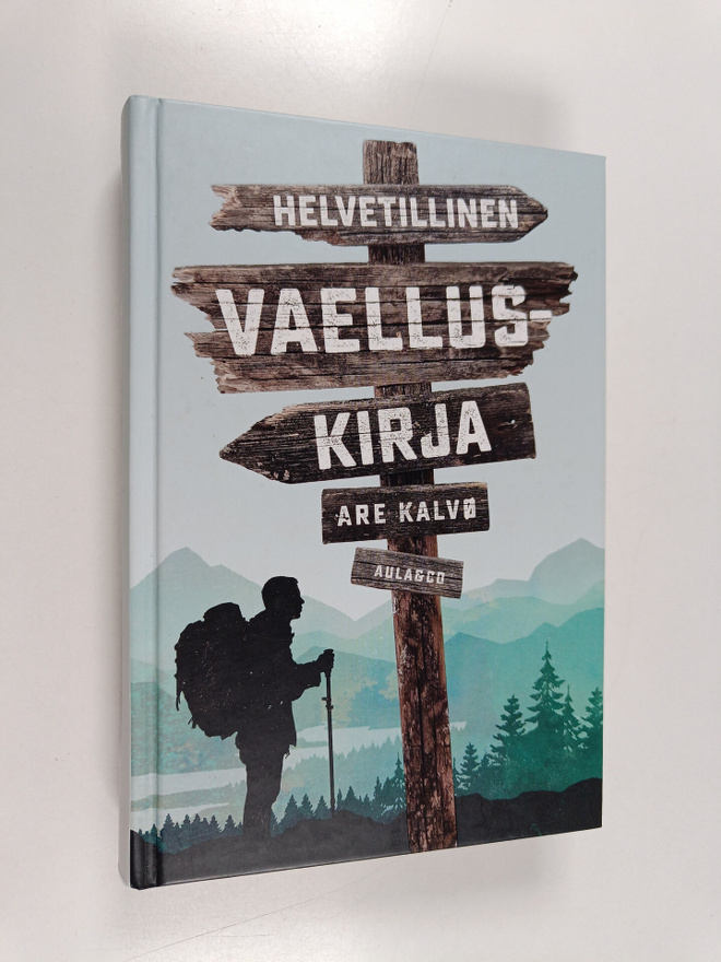 Are Kalvo : Helvetillinen vaelluskirja