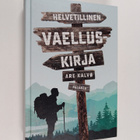 Are Kalvo : Helvetillinen vaelluskirja - pikkukuva 1