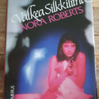 Nora Roberts - Valkea silkkiliina - pikkukuva 1