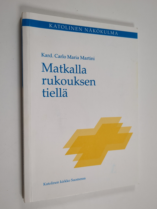 Carlo Maria Martini : Matkalla rukouksen tiellä