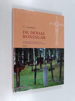 C.J. Gardberg : De dödas boningar : Lutherska begravnings...