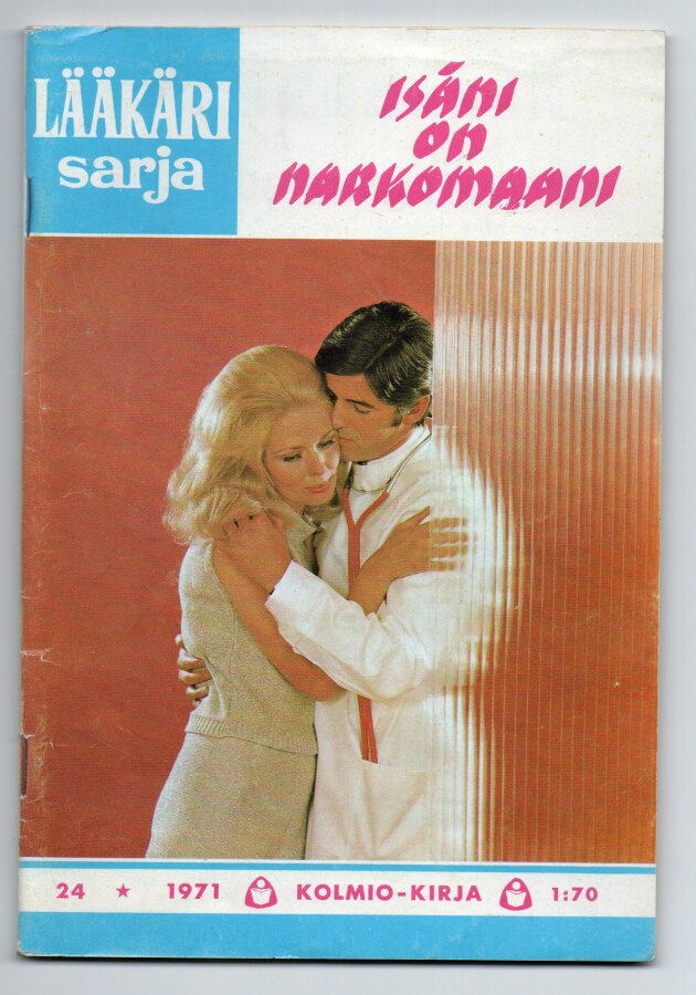 Lääkäri sarja n:o 24 1971 Isäni on narkomaani.
